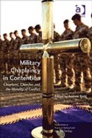 bokomslag Military Chaplaincy in Contention