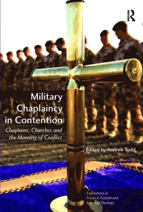 bokomslag Military Chaplaincy in Contention