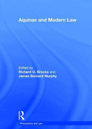 JamesBernard Murphy, Richard O. Brooks - Aquinas and Modern Law, Inbunden