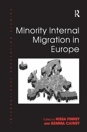 Gemma Catney, Nissa Finney - Minority Internal Migration in Europe, Inbunden