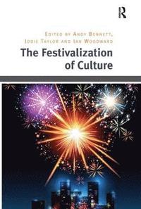 bokomslag The Festivalization of Culture