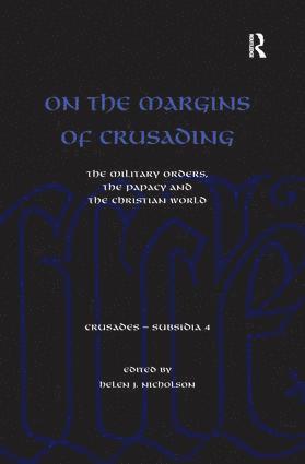 On the Margins of Crusading 1