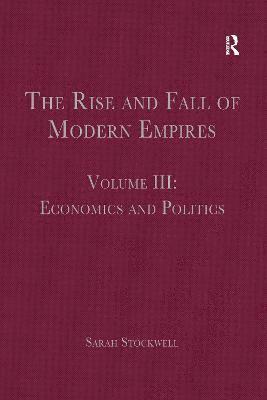 bokomslag The Rise and Fall of Modern Empires, Volume III