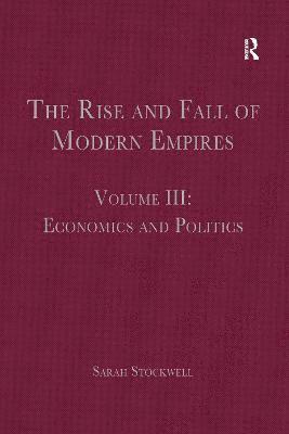 Rise and Fall of Modern Empires, Volume III