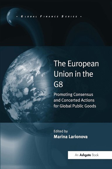 Marina Larionova - European Union in the G8, Inbunden