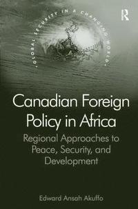 bokomslag Canadian Foreign Policy in Africa