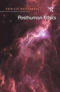 bokomslag Posthuman Ethics