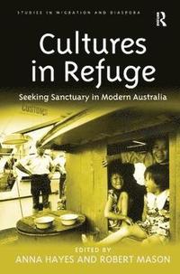 bokomslag Cultures in Refuge