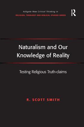 R. Scott Smith - Naturalism and Our Knowledge of Reality, Inbunden