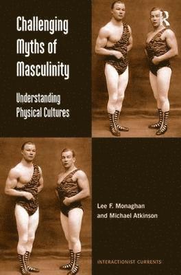 bokomslag Challenging Myths of Masculinity