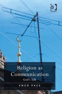 bokomslag Religion as Communication