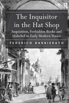 Federico Barbierato - Inquisitor in the Hat Shop, Inbunden
