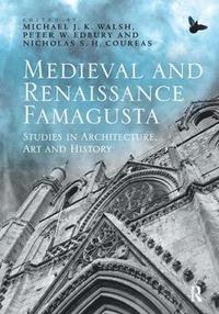 bokomslag Medieval and Renaissance Famagusta