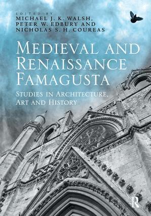 Michael J. K. Walsh, Peter W. Edbury, Nicholas S.H. Coureas - Medieval and Renaissance Famagusta, Inbunden