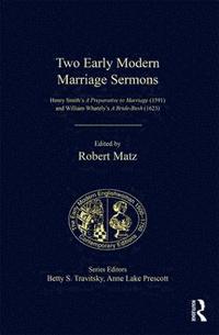 bokomslag Two Early Modern Marriage Sermons