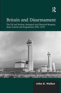 bokomslag Britain and Disarmament