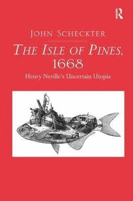 John Scheckter - Isle of Pines, 1668, Inbunden