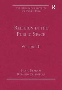 bokomslag Religion in the Public Space