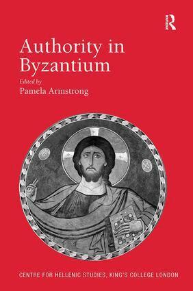 Pamela Armstrong - Authority in Byzantium, Inbunden