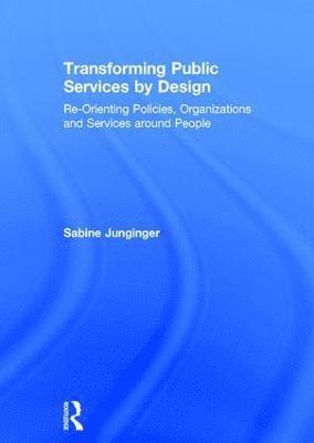 bokomslag Transforming Public Services by Design