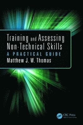 Training and Assessing Non-Technical Skills 1