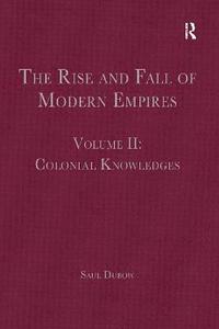 bokomslag The Rise and Fall of Modern Empires, Volume II