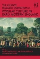 bokomslag The Ashgate Research Companion to Popular Culture in Early Modern England