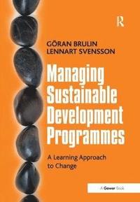 bokomslag Managing Sustainable Development Programmes