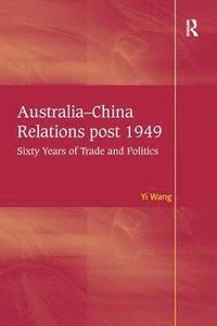 bokomslag Australia-China Relations post 1949