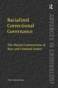 bokomslag Racialized Correctional Governance