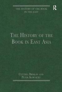 bokomslag The History of the Book in East Asia