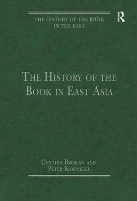 The History of the Book in East Asia 1