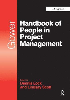 Lindsay Scott, Dennis Lock - Gower Handbook of People in Project Management, Inbunden