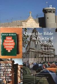 bokomslag Using the Bible in Practical Theology