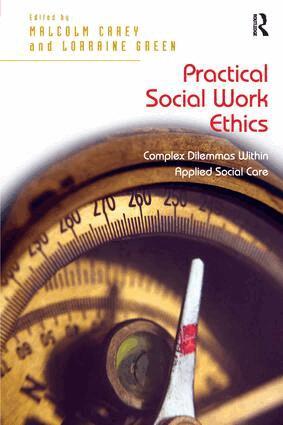 Lorraine Green - Practical Social Work Ethics, Häftad