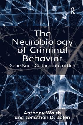 Neurobiology of Criminal Behavior