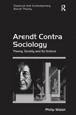 Arendt Contra Sociology 1