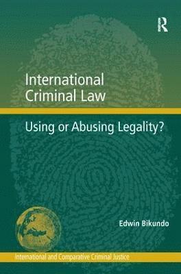 Edwin Bikundo - International Criminal Law, Inbunden