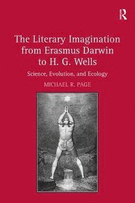 bokomslag The Literary Imagination from Erasmus Darwin to H.G. Wells