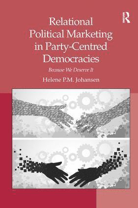 bokomslag Relational Political Marketing in Party-Centred Democracies