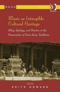 bokomslag Music as Intangible Cultural Heritage