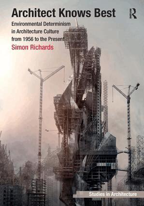 Simon Richards - Architect Knows Best, Inbunden