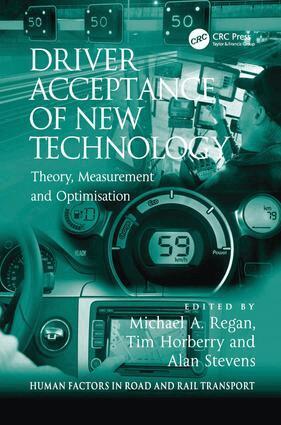 Tim Horberry, Michael A. Regan - Driver Acceptance of New Technology, Inbunden