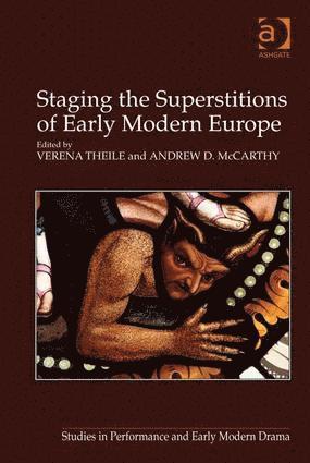 bokomslag Staging the Superstitions of Early Modern Europe