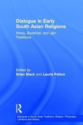 Dialogue in Early South Asian Religions 1