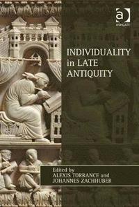 bokomslag Individuality in Late Antiquity