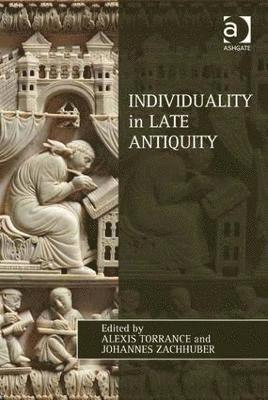 Individuality in Late Antiquity 1