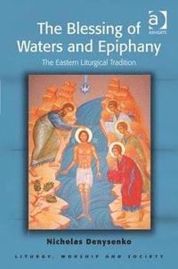 bokomslag Blessing of Waters and Epiphany