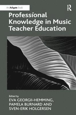 bokomslag Professional Knowledge in Music Teacher Education