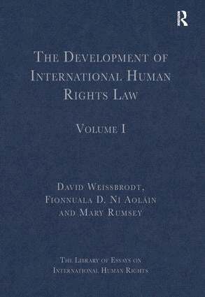 Fionnuala D. Ní Aoláin, David Weissbrodt - Development of International Human Rights Law, Inbunden
